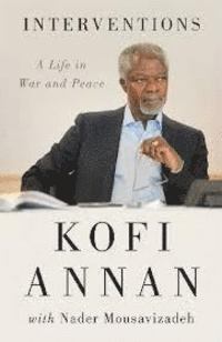 bokomslag Interventions - A Life In War and Peace