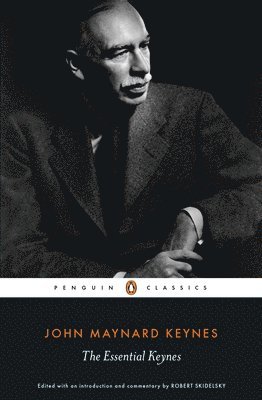 John Maynard Keynes, Robert Skidelsky - Essential Keynes, Häftad