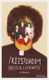 bokomslag Priestdaddy - a memoir
