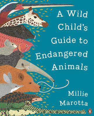 Millie Marotta - Wild Child's Guide to Endangered Animals, Häftad