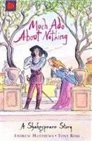 Andrew Matthews - Shakespeare Story: Much Ado About Nothing, Häftad
