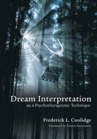 bokomslag Dream Interpretation as a Psychotherapeutic Technique