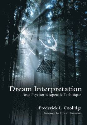 Dream Interpretation as a Psychotherapeutic Technique 1