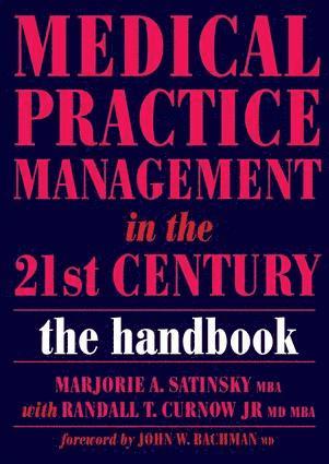 bokomslag Medical Practice Management in the 21st Century