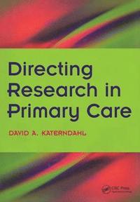 bokomslag Directing Research in Primary Care