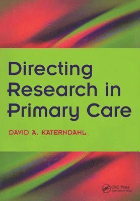 Directing Research in Primary Care 1