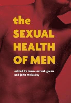 bokomslag The Sexual Health of Men