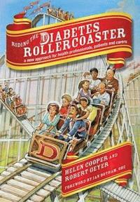 bokomslag Riding the Diabetes Rollercoaster