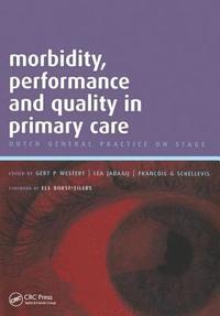 bokomslag Morbidity, Performance and Quality in Primary Care