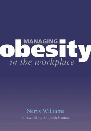 Nerys Williams, Griselda Cooper - Managing Obesity in the Workplace, Häftad