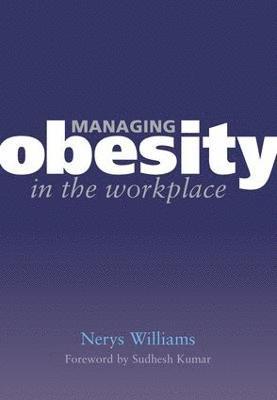 Managing Obesity in the Workplace 1