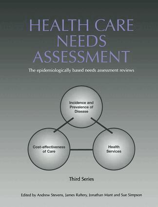 Andrew Stevens, James Raftery, Jonathan Mant, Sue Simpson - Health Care Needs Assessment, Inbunden