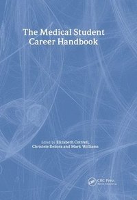 bokomslag The Medical Student Career Handbook
