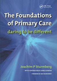 bokomslag The Foundations of Primary Care