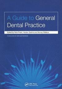 bokomslag A Guide to General Dental Practice