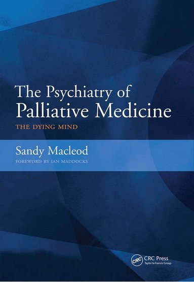 Sandy MacLeod, John S. Duncan - Psychiatry of Palliative Medicine, Häftad