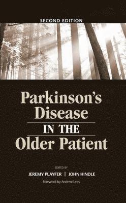 Parkinson's Disease in the Older Patient 1