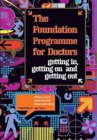 bokomslag The Foundation Programme for Doctors