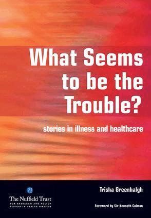 Trisha Greenhalgh, Merrill Goozner - What Seems to be the Trouble?, Häftad