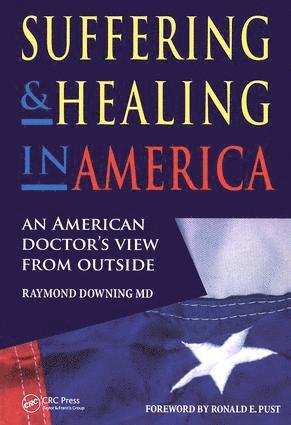 bokomslag Suffering and Healing in America