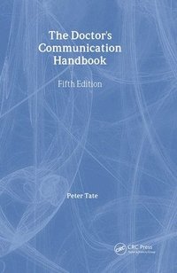bokomslag The Doctor's Communication Handbook