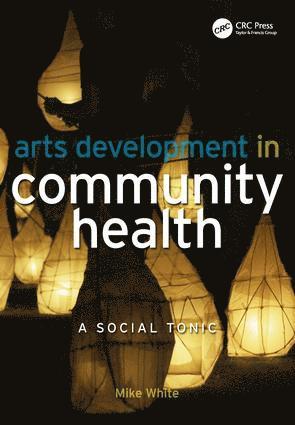 bokomslag Arts Development in Community Health