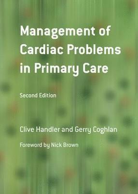 Management of Cardiac Problems in Primary Care 1