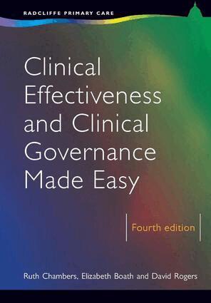 Ruth Chambers, Elizabeth Boath, David Rogers - Clinical Effectiveness and Clinical Governance Made Easy, Häftad