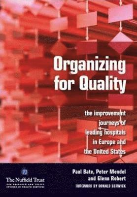 Organizing for Quality 1