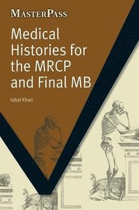 bokomslag Medical Histories for the MRCP and Final MB