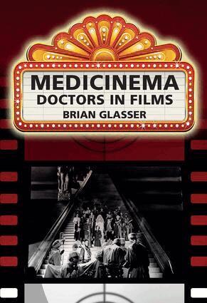 Brian Glasser, Sally Irvine - Medicinema, Häftad