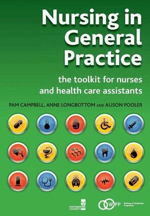 Pam Campbell, Anne Longbottom, Alison Pooler - Nursing in General Practice, Häftad