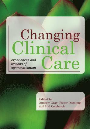 Changing Clinical Care 1