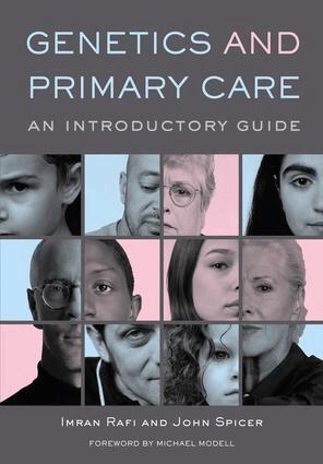 Imran Rafi, John Spicer - Genetics and Primary Care, Häftad