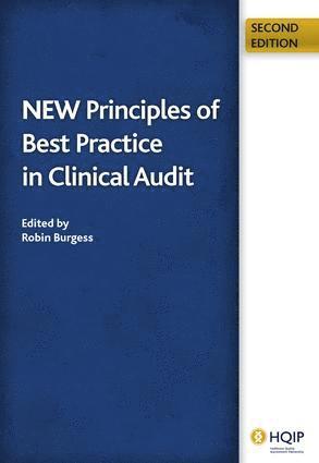 bokomslag New Principles of Best Practice in Clinical Audit