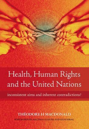 Theodore Macdonald, Diane Plamping - Health, Human Rights and the United Nations, Häftad