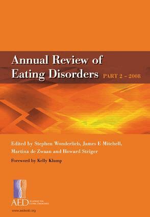 Stephen A. Wonderlich, James E. Mitchell, Martina de Zwaan - Annual Review of Eating Disorders, Häftad