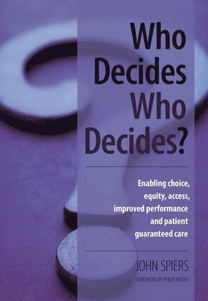 bokomslag Who Decides Who Decides?