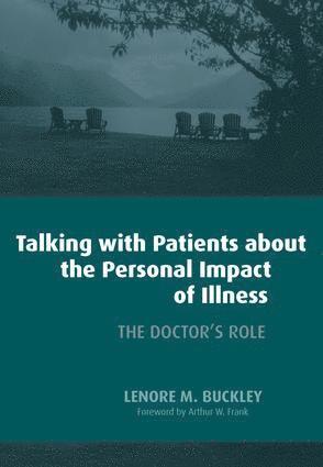 bokomslag Talking with Patients About the Personal Impact of Ilness