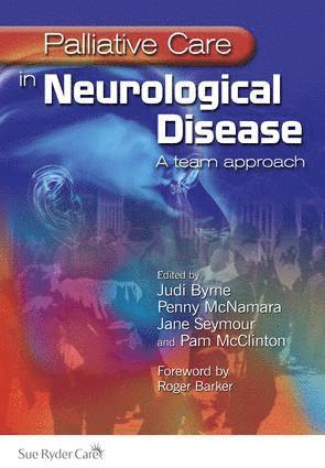 Palliative Care in Neurological Disease 1