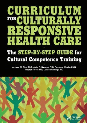 Curriculum for Culturally Responsive Health Care 1