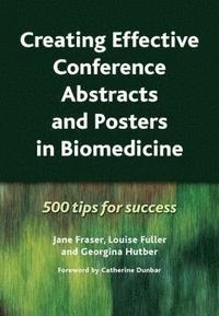 bokomslag Creating Effective Conference Abstracts and Posters in Biomedicine