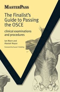 bokomslag The Finalists Guide to Passing the OSCE