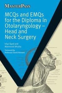 bokomslag MCQs and EMQs for the Diploma in Otolaryngology