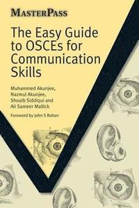 bokomslag The Easy Guide to OSCEs for Communication Skills