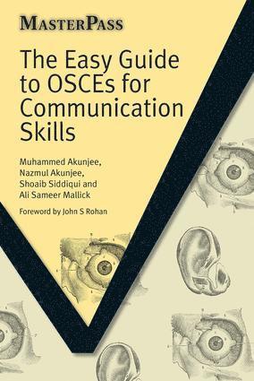 Easy Guide to OSCEs for Communication Skills 1