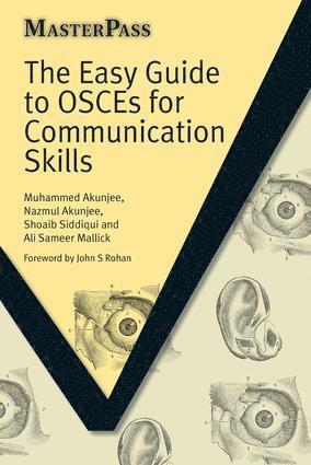 The Easy Guide to OSCEs for Communication Skills 1