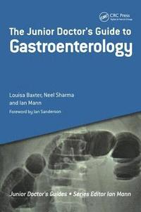 bokomslag The Junior Doctor's Guide to Gastroenterology