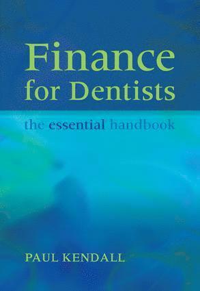 Paul Kendall - Finance for Dentists, Häftad