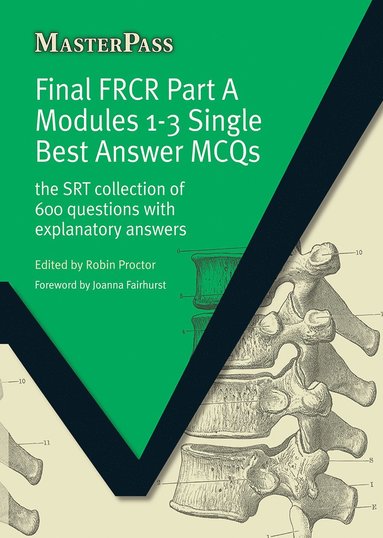 bokomslag Final FRCR Part A Modules 1-3 Single Best Answer MCQS